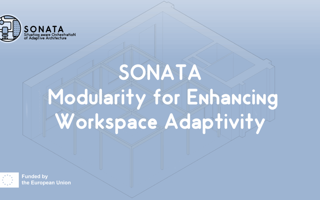 SONATA: Modularity for Enhancing Workspace Adaptivity